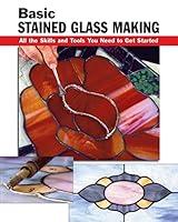 Algopix Similar Product 19 - Basic Stained Glass Making All the