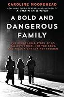 Algopix Similar Product 11 - A Bold and Dangerous Family The