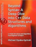 Algopix Similar Product 12 - Beyond Syntax A Deep Dive into C