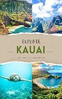 Algopix Similar Product 7 - EXPLORE KAUAI 2024 Discover Paradise