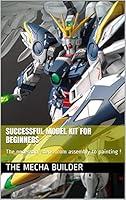 Algopix Similar Product 14 - SUCCESSFUL MODEL KIT FOR BEGINNERS The