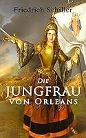 Algopix Similar Product 20 - Die Jungfrau von Orleans Romantische