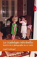 Algopix Similar Product 11 - Les Mythologies Individuelles Recit de
