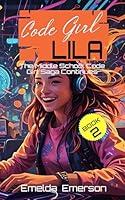 Algopix Similar Product 6 - Code Girl Lila The Middle School Code