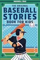 Algopix Similar Product 17 - The Original Baseball Stories Book for