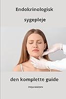 Algopix Similar Product 4 - Endokrinologisk sygepleje den komplette