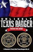 Algopix Similar Product 18 - Unlikely Texas Ranger: You Be the Judge