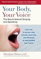 Algopix Similar Product 17 - Your Body Your Voice The Key to