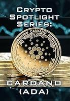 Algopix Similar Product 16 - Crypto Spotlight Series Cardano ADA