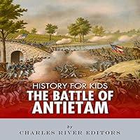 Algopix Similar Product 17 - History for Kids: The Battle of Antietam