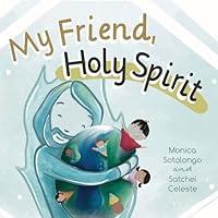 Algopix Similar Product 15 - My Friend, Holy Spirit