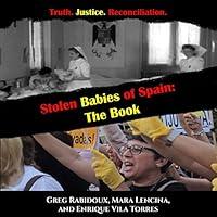 Algopix Similar Product 15 - Stolen Babies of Spain: The Book