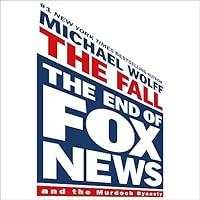 Algopix Similar Product 14 - The Fall The End of Fox News and the