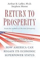 Algopix Similar Product 7 - Return to Prosperity How America Can