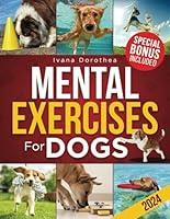 Algopix Similar Product 9 - MENTAL EXERCISES FOR DOGS The Most