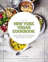 Algopix Similar Product 13 - New York vegan cookbook Fresh and