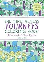 Algopix Similar Product 13 - The Mindfulness Journeys Coloring Book