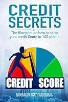 Algopix Similar Product 4 - Credit Secrets The Blueprint on how to