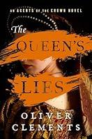 Algopix Similar Product 8 - The Queens Lies A Novel 4 An