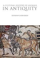 Algopix Similar Product 2 - A Cultural History of Animals in