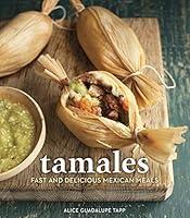 Algopix Similar Product 3 - Tamales Fast and Delicious Mexican