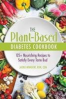 Algopix Similar Product 15 - The PlantBased Diabetes Cookbook 125