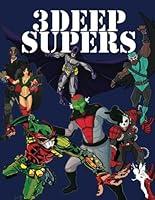 Algopix Similar Product 7 - 3Deep Supers (3Deep Roleplaying Game)