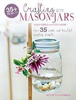 Algopix Similar Product 12 - Crafting with Mason Jars and other