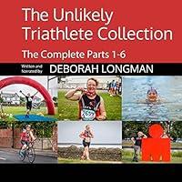 Algopix Similar Product 19 - The Unlikely Triathlete Collection The