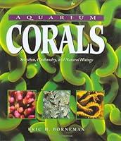 Algopix Similar Product 10 - Aquarium Corals  Selection Husbandry