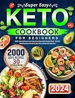 Algopix Similar Product 9 - Super Easy Keto Cookbook for Beginners