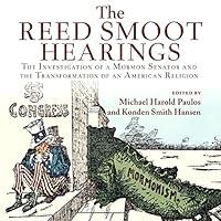 Algopix Similar Product 14 - The Reed Smoot Hearings The