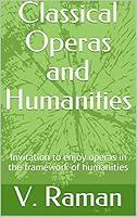 Algopix Similar Product 18 - Classical Operas and Humanities