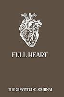 Algopix Similar Product 7 - The Gratitude Journal: Full Heart