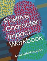 Algopix Similar Product 1 - Positive Character Impact Workbook