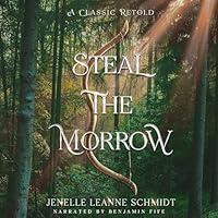 Algopix Similar Product 8 - Steal the Morrow A Retelling of Oliver