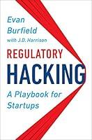 Algopix Similar Product 8 - Regulatory Hacking A Playbook for