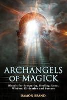 Algopix Similar Product 2 - Archangels of Magick Rituals for