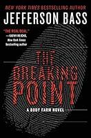 Algopix Similar Product 15 - The Breaking Point: A Body Farm Novel