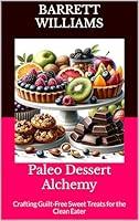 Algopix Similar Product 18 - Paleo Dessert Alchemy Crafting