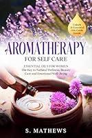Algopix Similar Product 18 - Aromatherapy for Self Care Essential