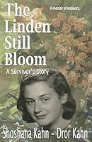 Algopix Similar Product 13 - The Linden Still Bloom A Survivors