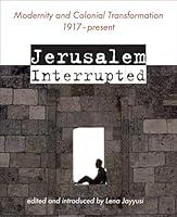 Algopix Similar Product 20 - Jerusalem Interrupted Modernity and