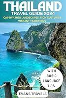 Algopix Similar Product 15 - Thailand Travel Guide 2024 CAPTIVATING