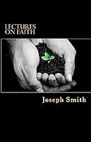 Algopix Similar Product 11 - Lectures on Faith