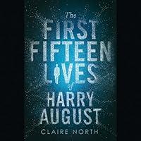 Algopix Similar Product 3 - The First Fifteen Lives of Harry August