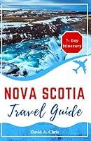 Algopix Similar Product 9 - Nova Scotia Travel Guide 2024