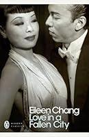 Algopix Similar Product 13 - Love in a Fallen City and Other Stories