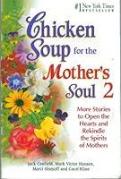 Algopix Similar Product 10 - Chicken Soup for the Mothers Soul