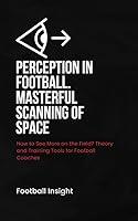 Algopix Similar Product 17 - Perception in Football Masterful